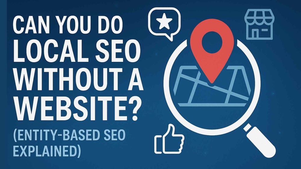 Can You Do Local SEO Without a Website?