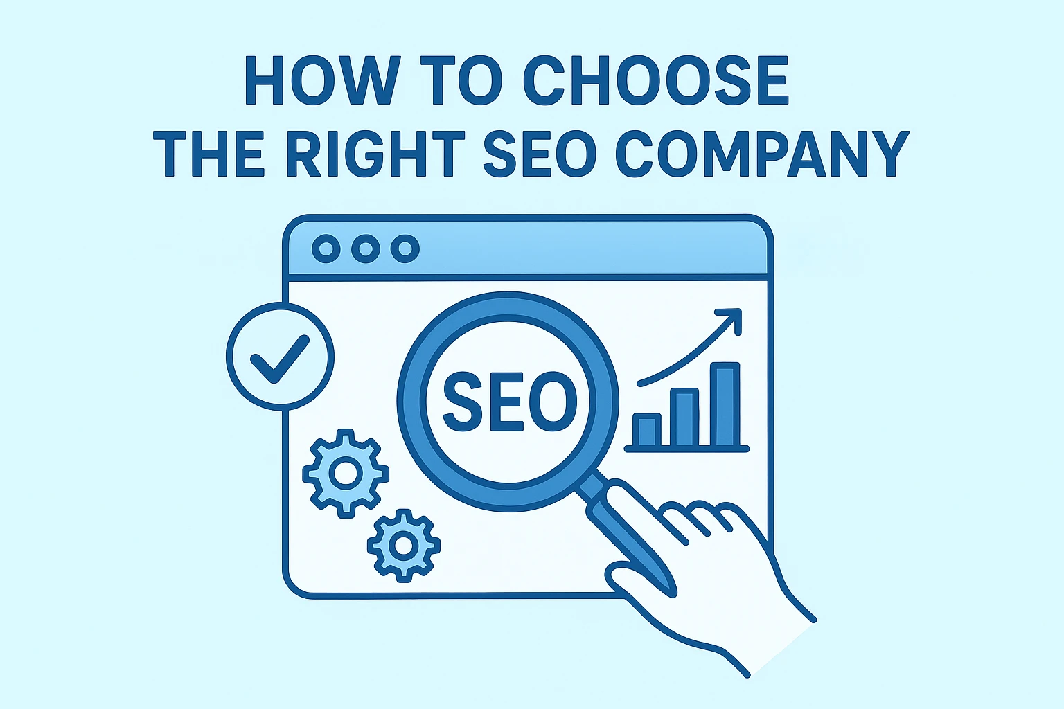 How to Choose the Right SEO Company